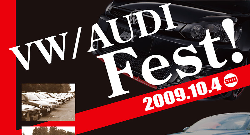 VW/AUIDI FEST! 2009.10.04SUN